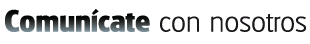 Comunicate con nosotros